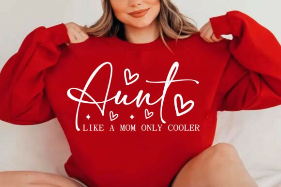 Aunt Like a Mom Only Cooler SVG PNG