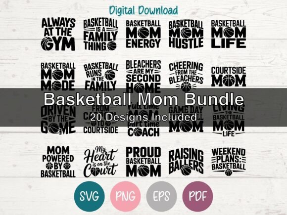 Basketball Mom Bundle: 20 SVG PNG EPS Designs