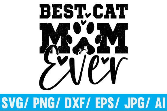 Best Cat Mom Ever SVG