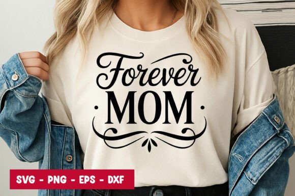 Forever Mom Vintage Typography SVG PNG