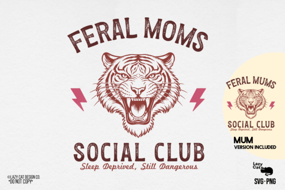 Mama Mom Mother Feral SVG PNG