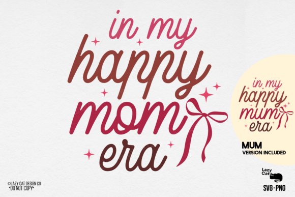 Mama Mom Mother Happy SVG PNG