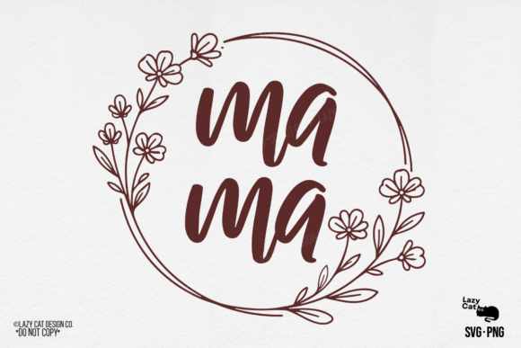 Mama Mom Mother Wreath SVG PNG