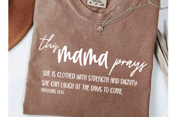 Mama Prays SVG PNG, Mom Shirt PNG