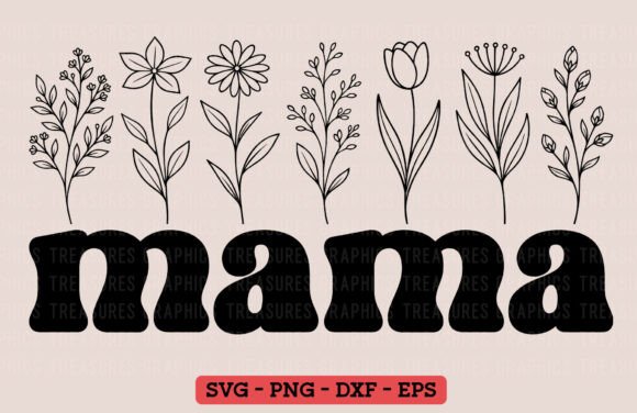 Mama Wildflowers PNG SVG Floral Mom Review