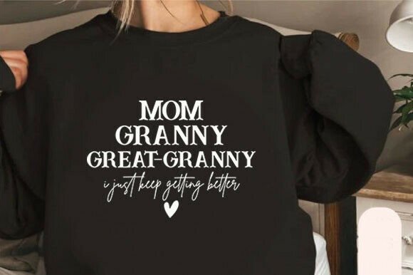 Mom Granny Great Granny SVG