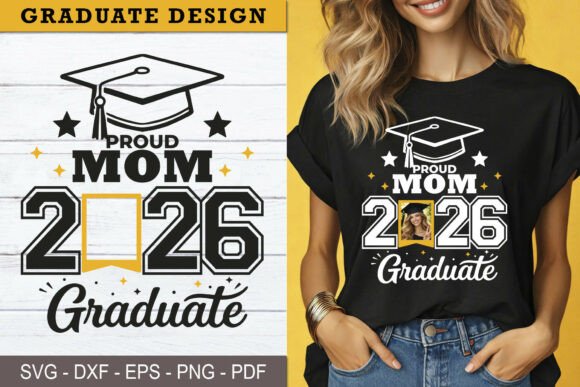 Proud Mom 2026 Graduate SVG