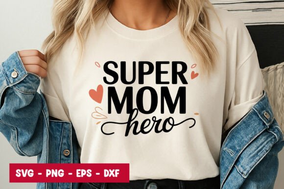 Super Mom Hero Typography SVG PNG