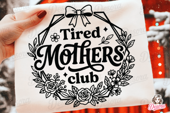 Tired Mothers Club SVG PNG, Funny Mom